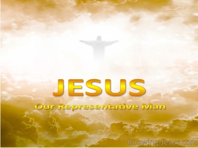 Our Representative Man - Perfect MAN Eternal SON (12)